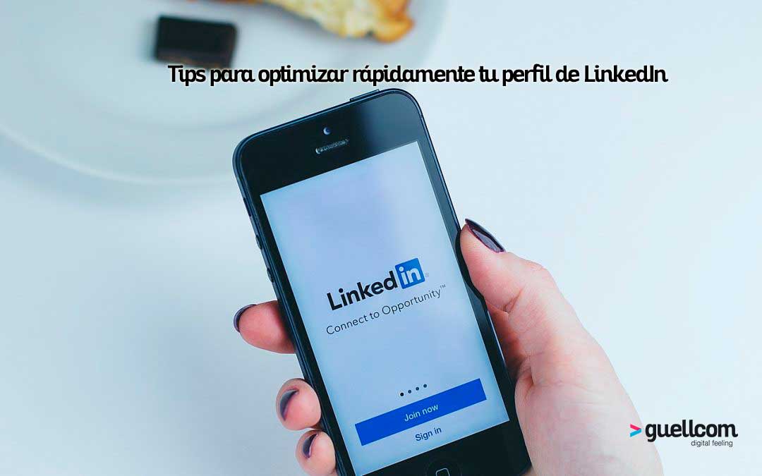 tips para optimizar rápidamente tu perfil de LinkedIn