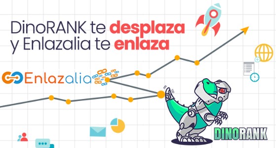 dinorank te desplaza y enlazalia te enlaza