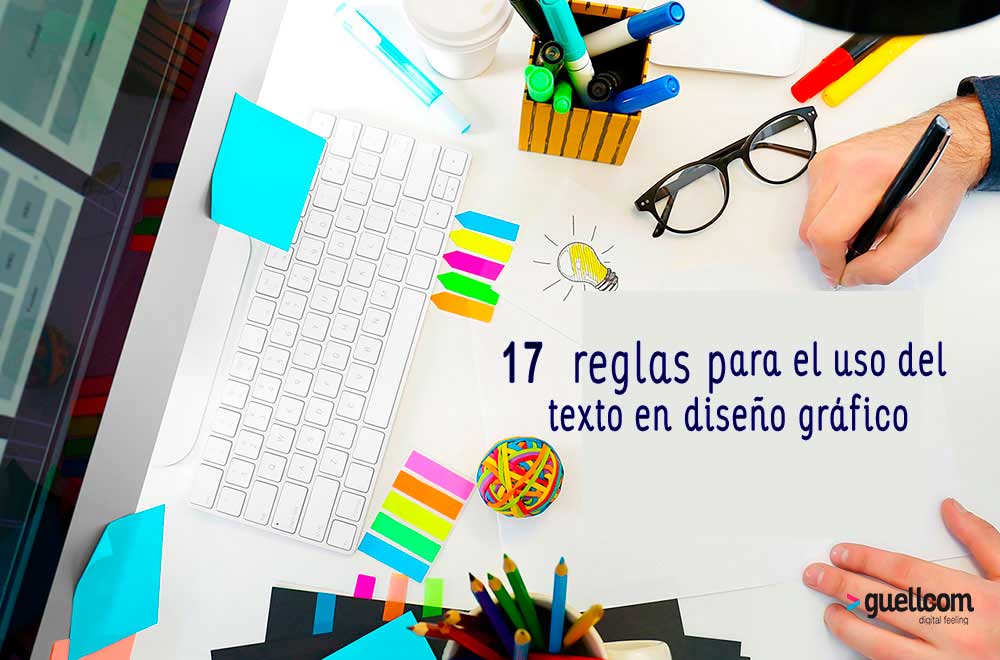 17 reglas para el uso del texto en diseño gráfico