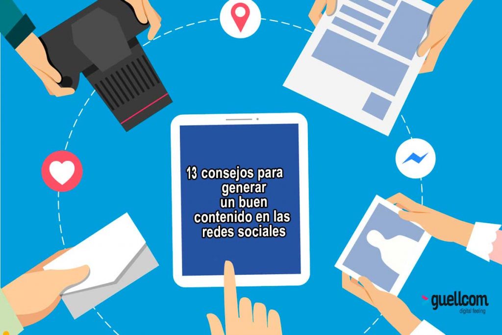 13 consejos para generar un buen contenido en las redes sociales